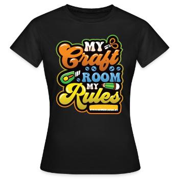 Mein Bastelzimmer Meine Regeln Crafty Mom - Frauen T-Shirt - Schwarz - Vorne - AI Model Female 172 dark (172cm)