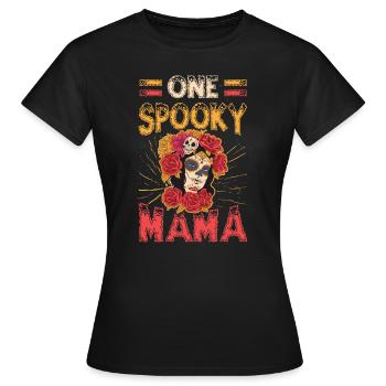Eine Gespenstische Mama, Halloween Mama. - Frauen T-Shirt - Schwarz - Vorne - AI Model Female 172 dark (172cm)