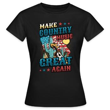 Macht Country-musik Wieder Großartig. - Frauen T-Shirt - Schwarz - Vorne - AI Model Female 172 dark (172cm)