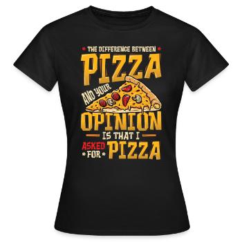 Ich Habe Um Pizza Gebeten. - Frauen T-Shirt - Schwarz - Vorne - AI Model Female 172 dark (172cm)