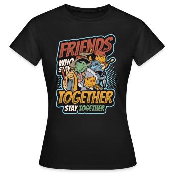 Friends who are together Stay together. - Women's T-Shirt - black - Front - AI Model Female 172 dark (172cm)