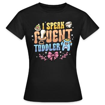 Ich Spreche Fließend Kleinkind - Frauen T-Shirt - Schwarz - Vorne - AI Model Female 172 dark (172cm)