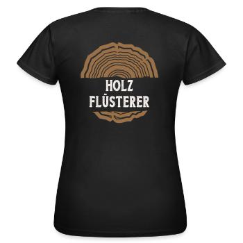 Holz Holz Flüsterer - Frauen T-Shirt - Schwarz - Hinten - AI Model Female 172 dark (172cm)