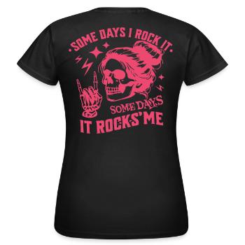 some days i rock it somedays it rocks me festival - Frauen T-Shirt - Schwarz - Hinten - AI Model Female 172 dark (172cm)