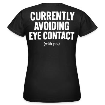 Pas de contact visuel - T-shirt Femme - noir - Dos - AI Model Female 172 dark (172cm)