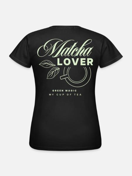 Matcha Lover Tea Design - Women's T-Shirt - black