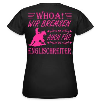 WHOA We Brake for English Riders Sliding Stop - Women's T-Shirt - black - Back - AI Model Female 172 dark (172cm)