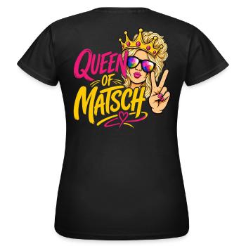 Queen of Matsch - Blond - Frauen T-Shirt - Schwarz - Hinten - AI Model Female 172 dark (172cm)
