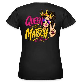Queen of Matsch - Frauen T-Shirt - Schwarz - Hinten - AI Model Female 172 dark (172cm)