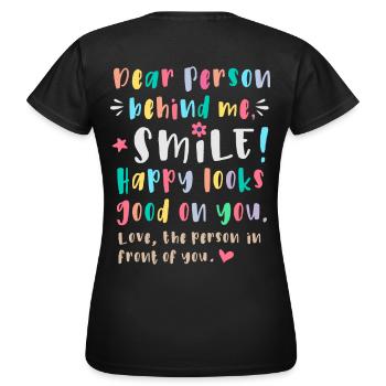 Liebe Person hinter mir, Lächle, Glücklich steht d - Frauen T-Shirt - Schwarz - Hinten - AI Model Female 172 dark (172cm)