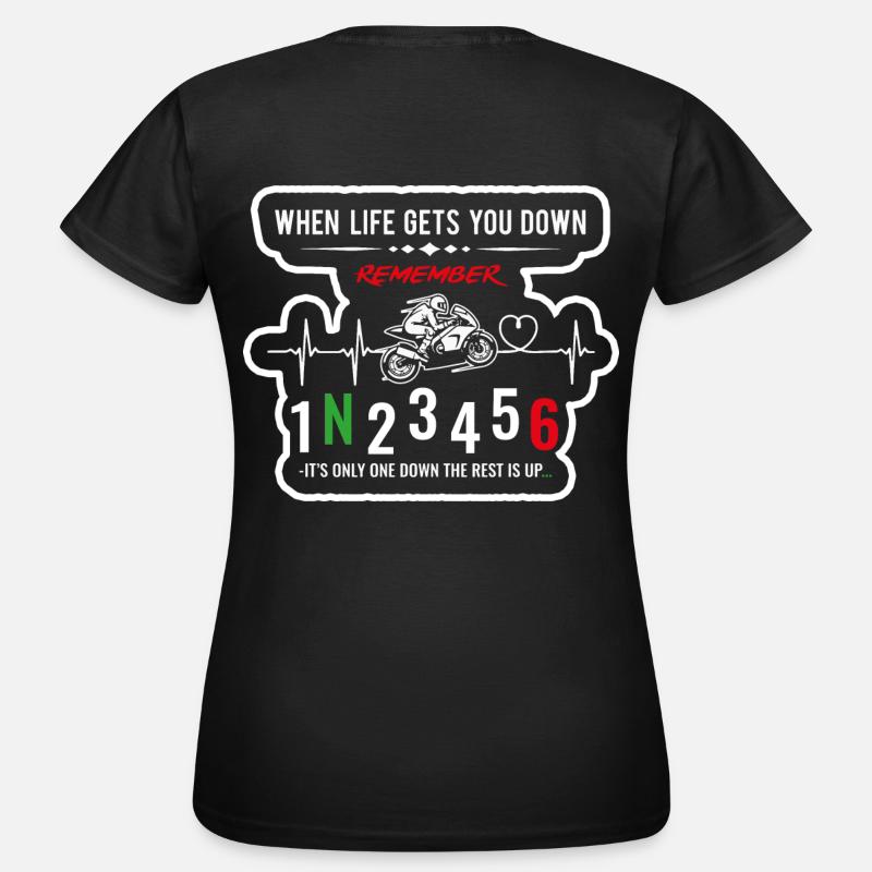 When life gets you down - Motorcycle / Motorcycle - Women's T-Shirt - black