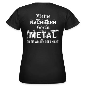 Nachbarn hören Metal - Frauen T-Shirt - Schwarz - Hinten - AI Model Female 172 dark (172cm)