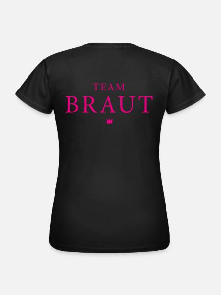 Team Braut - Frauen T-Shirt - Schwarz