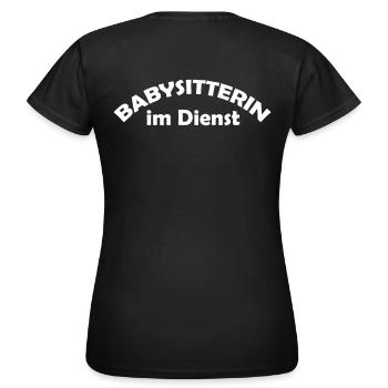 babysitterin im dienst - Frauen T-Shirt - Schwarz - Hinten - AI Model Female 172 dark (172cm)