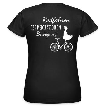 Radfahren ist Meditation in Bewegung - Frauen T-Shirt - Schwarz - Hinten - AI Model Female 172 dark (172cm)