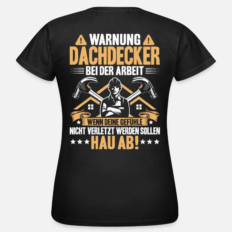 Dachdecker Dachdeckerei Dachklempner Dachspengler - Frauen T-Shirt - Schwarz