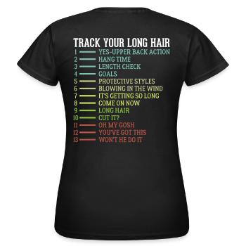 Track your long natural hair hair lengths - Women's T-Shirt - black - Back - AI Model Female 172 dark (172cm)