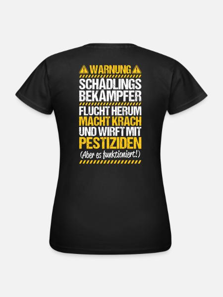 Schädlingsbekämpfer Kammerjäger Exterminator - Frauen T-Shirt - Schwarz