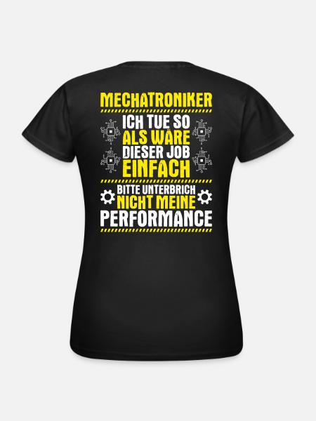 Mechatroniker Mechatronik Mechatronics Engineer - Frauen T-Shirt - Schwarz