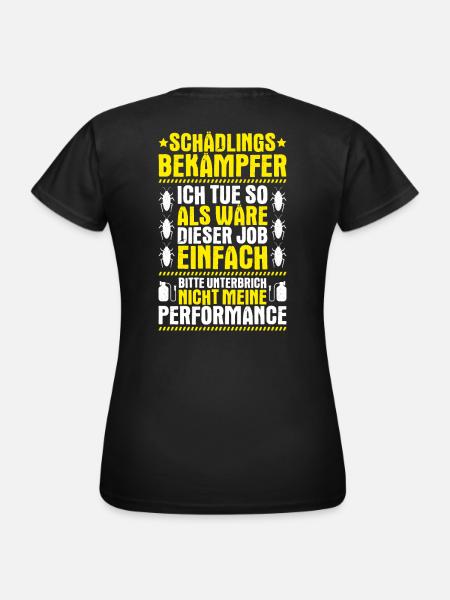 Schädlingsbekämpfer Kammerjäger Exterminator - Frauen T-Shirt - Schwarz