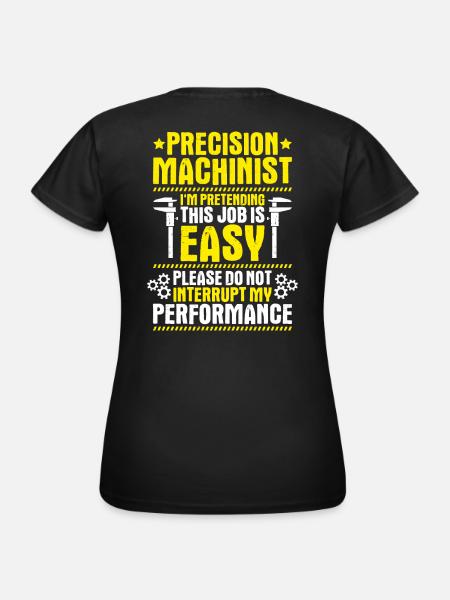 Feinwerkmechaniker Precision Machinist - Frauen T-Shirt - Schwarz