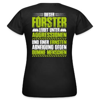Förster Forstwirtschaft Forester Waldarbeiter Wald - Frauen T-Shirt - Schwarz - Hinten - AI Model Female 172 dark (172cm)