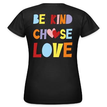 bekindchooselove - Frauen T-Shirt - Schwarz - Hinten - AI Model Female 172 dark (172cm)