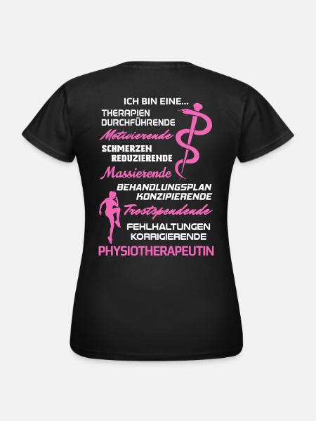 Physiotherapeutin/Physiotherapie/Physiotherapeut - Frauen T-Shirt - Schwarz