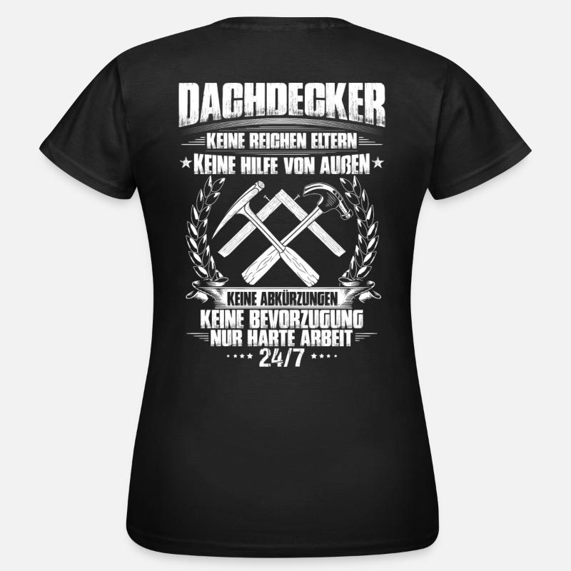 Dachdecker/Dachklempner/Dachspengler/Geschenk - Frauen T-Shirt - Schwarz