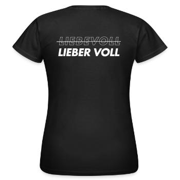 Liebevoll. Lieber voll - Frauen T-Shirt - Schwarz - Hinten - AI Model Female 172 dark (172cm)