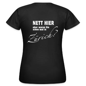 Nett hier - Zürich - Grafikfarbwechsel möglich - Frauen T-Shirt - Schwarz - Hinten - AI Model Female 172 dark (172cm)