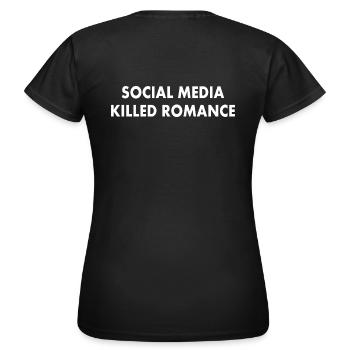 social media killed romance - Frauen T-Shirt - Schwarz - Hinten - AI Model Female 172 dark (172cm)