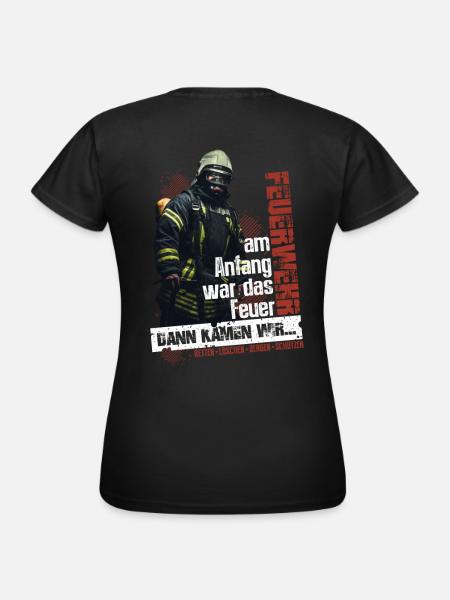 Feuerwehr - Dann kamen wir - Frauen T-Shirt - Schwarz