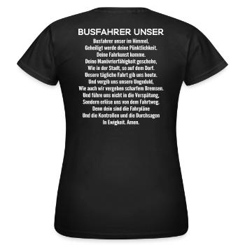 Busfahrer-Unser/Busfahrerin/Gebet/Linienbus/Bus - Frauen T-Shirt - Schwarz - Hinten - AI Model Female 172 dark (172cm)