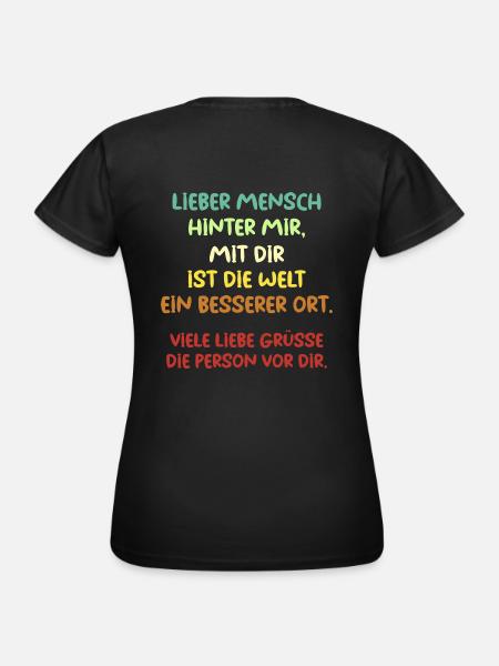Lieber Mensch hinter mir - Frauen T-Shirt - Schwarz