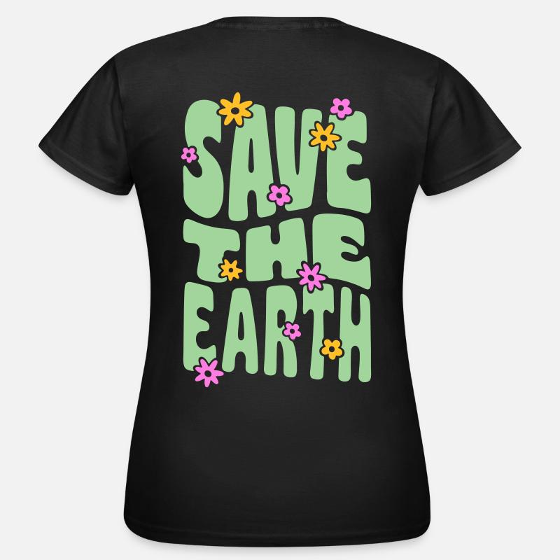 SAVE THE EARTH - Women's T-Shirt - black
