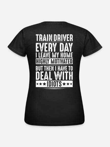 Train driver Locomotive driver Locomotive driver - Women's T-Shirt - black