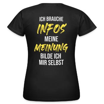 Information eigene Meinung Fakten Demo Freiheit - Frauen T-Shirt - Schwarz - Hinten - AI Model Female 172 dark (172cm)