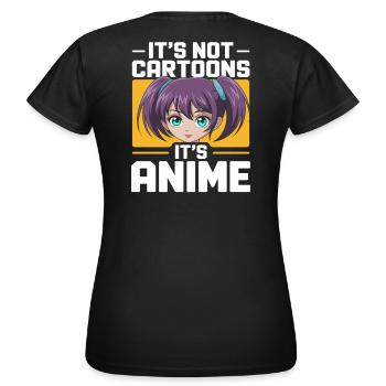 anime its not cartoons - japan - Frauen T-Shirt - Schwarz - Hinten - AI Model Female 172 dark (172cm)