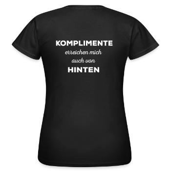 Komplimente erreichen mich auch von hinten - Frauen T-Shirt - Schwarz - Hinten - AI Model Female 172 dark (172cm)