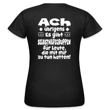 es gibt Selbsthilfegruppen lustige Sprüche - Frauen T-Shirt - Schwarz - Hinten - AI Model Female 172 dark (172cm)