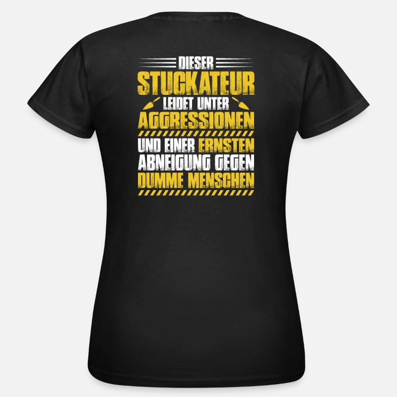 Plasterer plasterer stucco plasterer gift - Women's T-Shirt - black