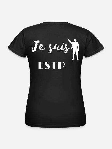 Personnalité ESTP - T-shirt Femme - noir