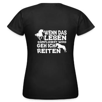 Wenn das Leben kompliziert wird geh ich reiten - Frauen T-Shirt - Schwarz - Hinten - AI Model Female 172 dark (172cm)