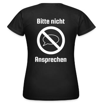 Bitte Nicht Ansprechen Geschenk - Frauen T-Shirt - Schwarz - Hinten - AI Model Female 172 dark (172cm)