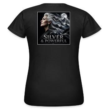 Proud Silver Sister Grey Hair Power - Women's T-Shirt - black - Back - AI Model Female 172 dark (172cm)
