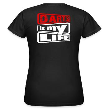 Dart, Darts c’est ma vie 2 - T-shirt Femme - noir - Dos - AI Model Female 172 dark (172cm)
