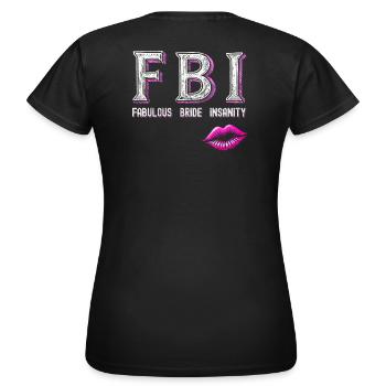 Fabulous Bride Insanity Graphic Tee bachelorette - T-shirt Femme - noir - Dos - AI Model Female 172 dark (172cm)