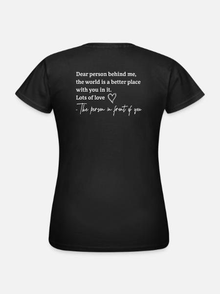 Welt besser mit dir - Frauen T-Shirt - Schwarz