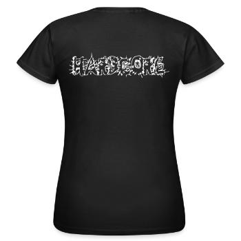 Hardcore - Frauen T-Shirt - Schwarz - Hinten - AI Model Female 172 dark (172cm)